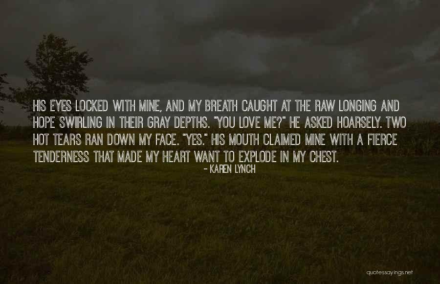 Caught In Love Quotes By Karen Lynch