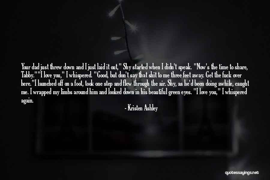 Caught In Love Quotes By Kristen Ashley