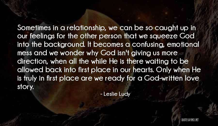 Caught In Love Quotes By Leslie Ludy