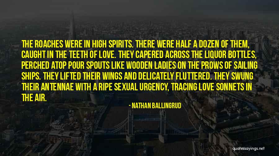 Caught In Love Quotes By Nathan Ballingrud