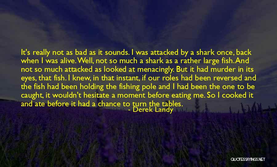 Caught In The Moment Quotes By Derek Landy Caught In The Moment Quotes By Derek Landy