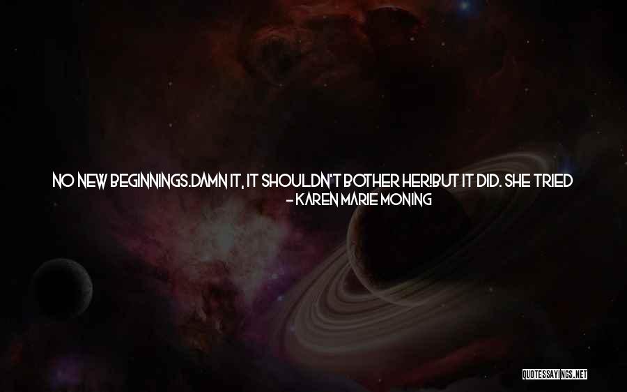 Caught In The Moment Quotes By Karen Marie Moning Caught In The Moment Quotes By Karen Marie Moning