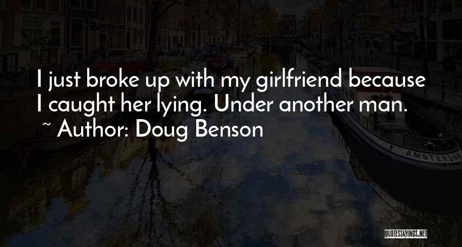 Caught Lying Quotes By Doug Benson