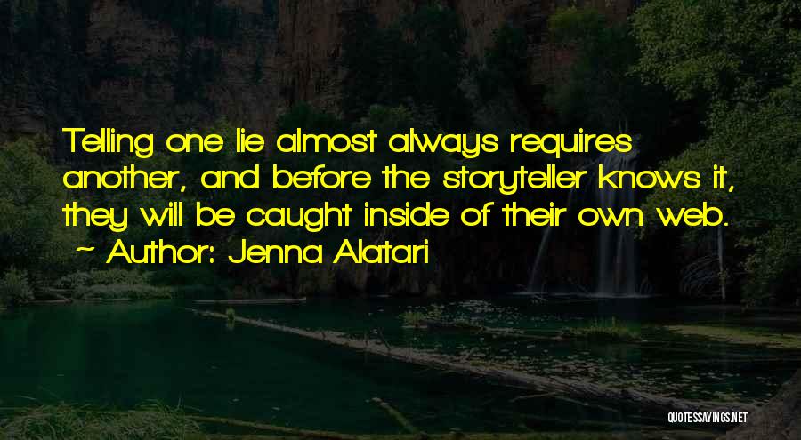 Caught Lying Quotes By Jenna Alatari