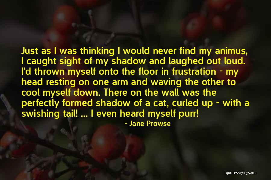 Caught Out Quotes By Jane Prowse Caught Out Quotes By Jane Prowse