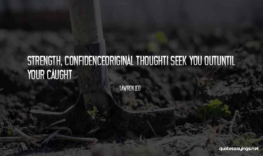 Caught Out Quotes By Lawren Leo Caught Out Quotes By Lawren Leo