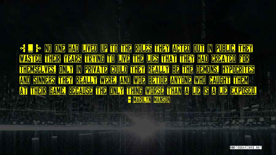 Caught Out Quotes By Marilyn Manson Caught Out Quotes By Marilyn Manson