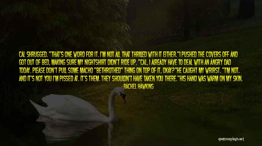 Caught Out Quotes By Rachel Hawkins Caught Out Quotes By Rachel Hawkins