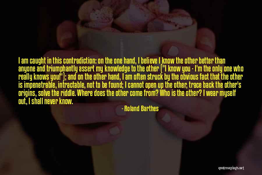 Caught Out Quotes By Roland Barthes Caught Out Quotes By Roland Barthes