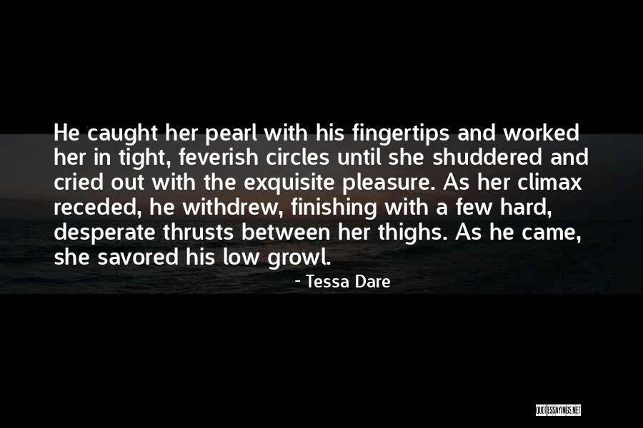 Caught Out Quotes By Tessa Dare Caught Out Quotes By Tessa Dare