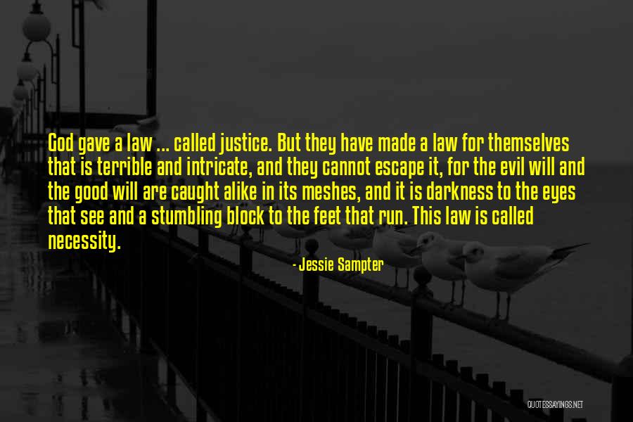 Caught Running Quotes By Jessie Sampter Caught Running Quotes By Jessie Sampter