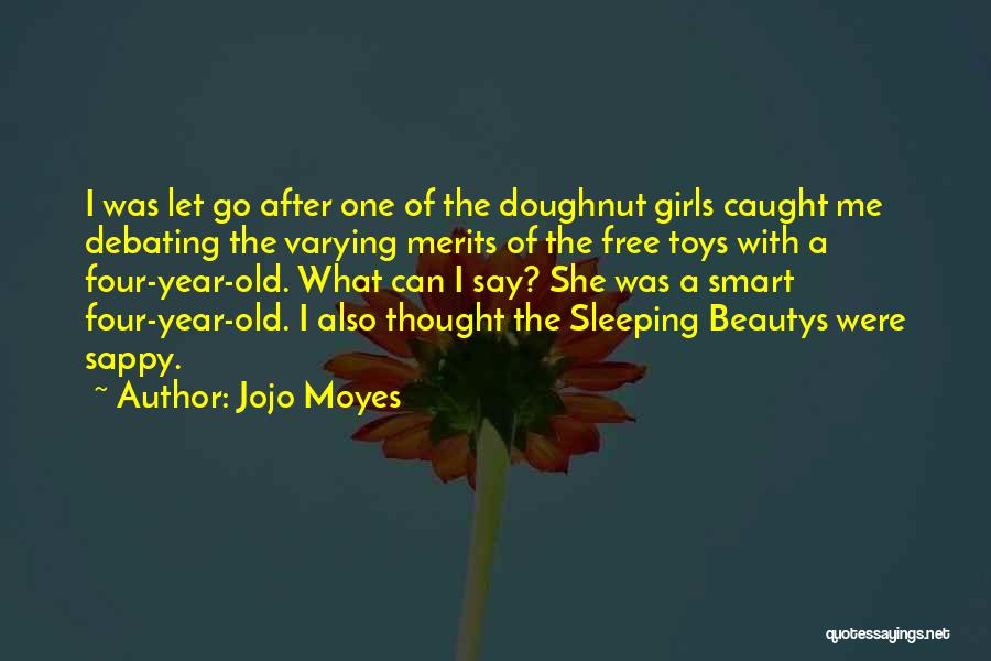 Caught Sleeping Quotes By Jojo Moyes