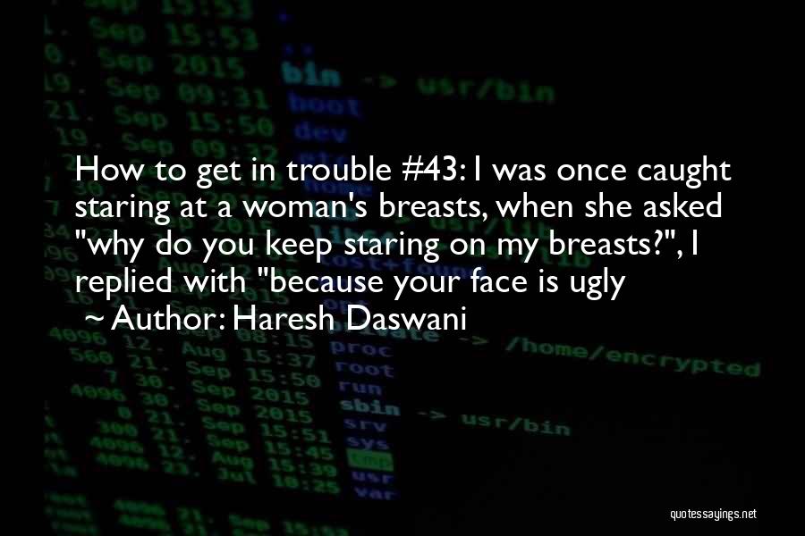 Caught Staring Quotes By Haresh Daswani