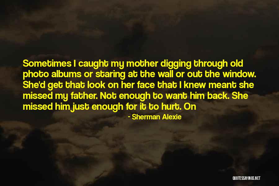 Caught Staring Quotes By Sherman Alexie