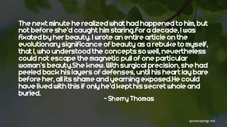 Caught Staring Quotes By Sherry Thomas