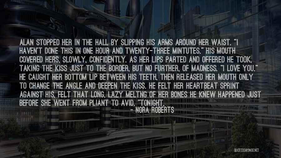 Caught Up In Love Quotes By Nora Roberts Caught Up In Love Quotes By Nora Roberts