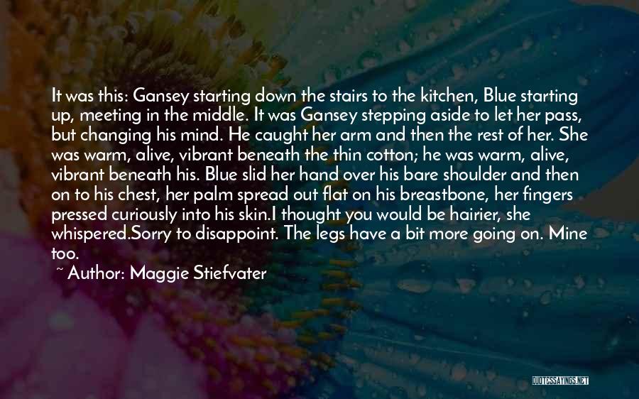 Caught Up In The Middle Quotes By Maggie Stiefvater