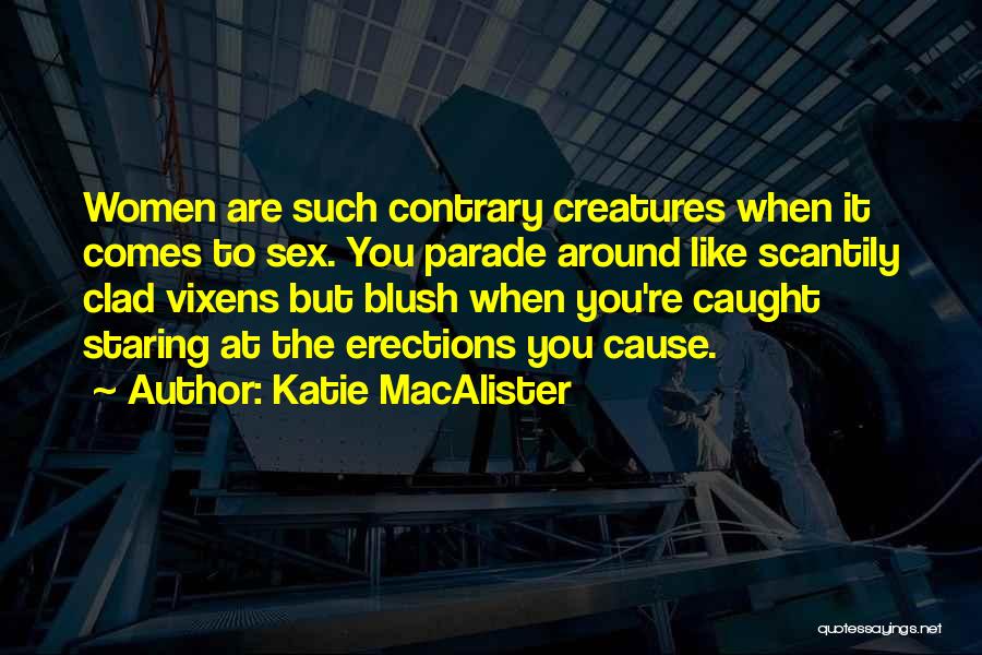 Caught You Staring At Me Quotes By Katie MacAlister