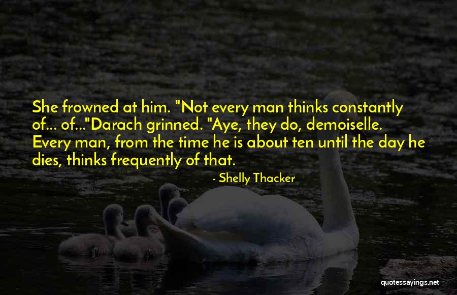 Caughte Quotes By Shelly Thacker Caughte Quotes By Shelly Thacker