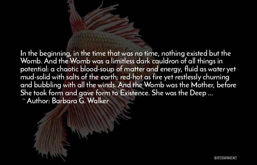 Cauldron Quotes By Barbara G. Walker