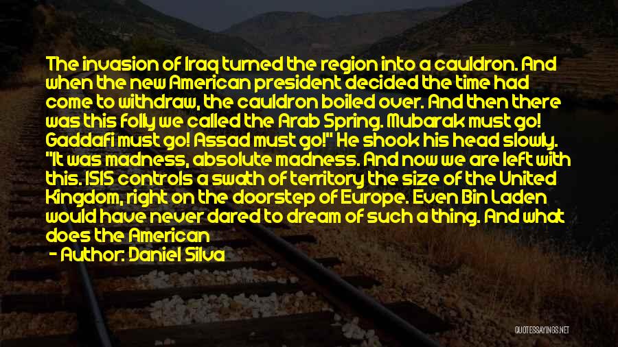 Cauldron Quotes By Daniel Silva