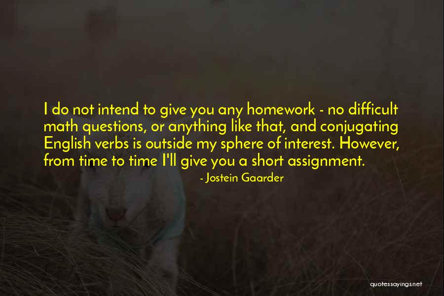 Caulinini Quotes By Jostein Gaarder Caulinini Quotes By Jostein Gaarder