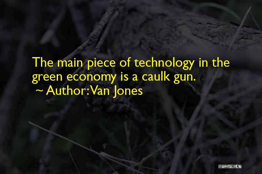 Caulk Quotes By Van Jones