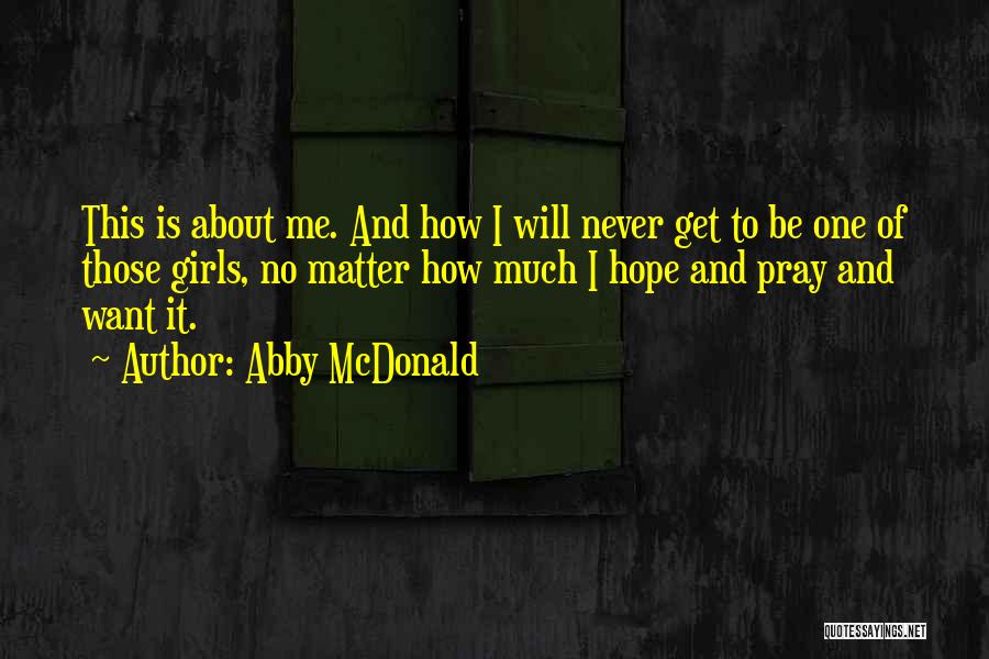 Caulkers And Waterproofers Quotes By Abby McDonald