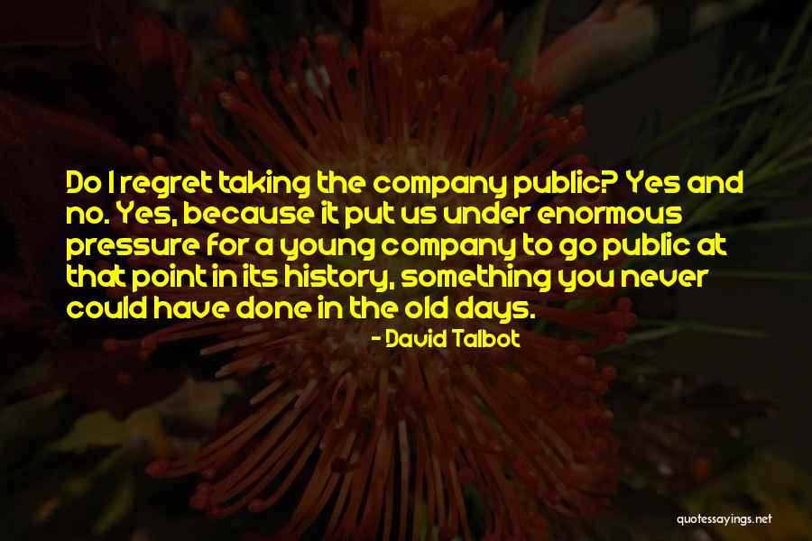 Caulton Potomac Quotes By David Talbot Caulton Potomac Quotes By David Talbot