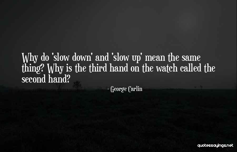 Caupernam Quotes By George Carlin Caupernam Quotes By George Carlin