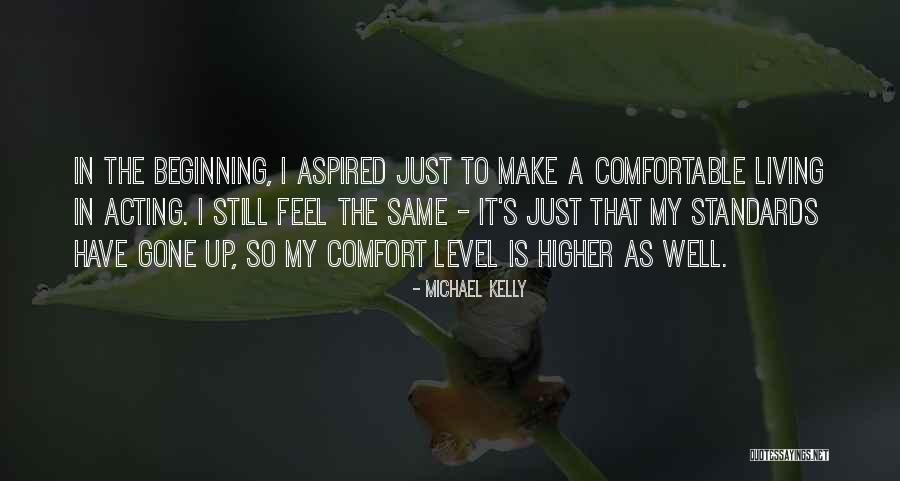 Cauroca Quotes By Michael Kelly Cauroca Quotes By Michael Kelly