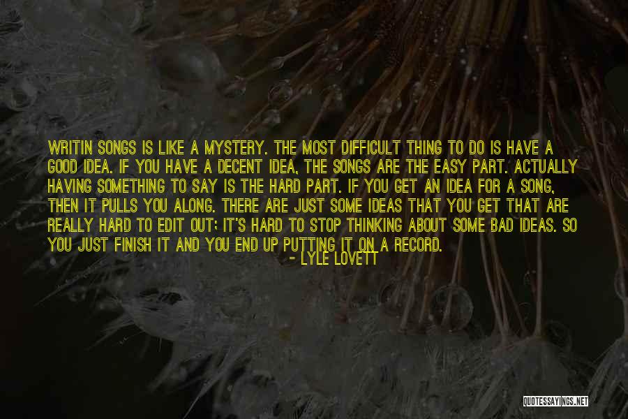 Causalidade De Granger Quotes By Lyle Lovett Causalidade De Granger Quotes By Lyle Lovett