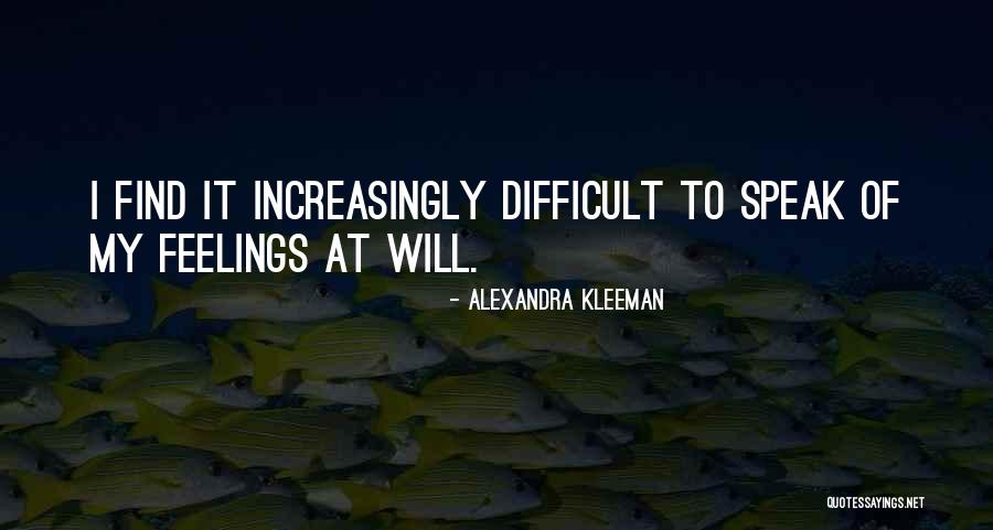 Causamal Mexico Quotes By Alexandra Kleeman