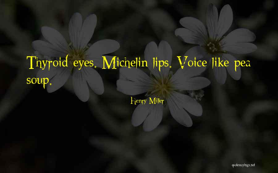 Causando Lastimas Quotes By Henry Miller Causando Lastimas Quotes By Henry Miller