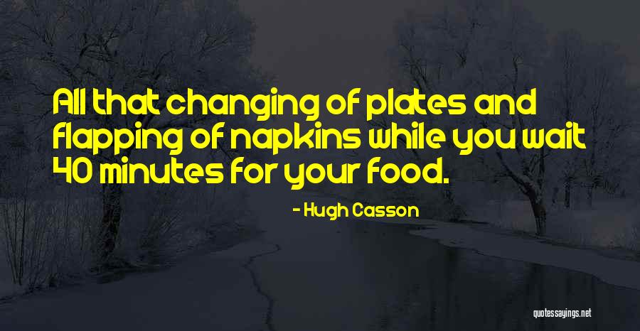 Causante Quotes By Hugh Casson Causante Quotes By Hugh Casson