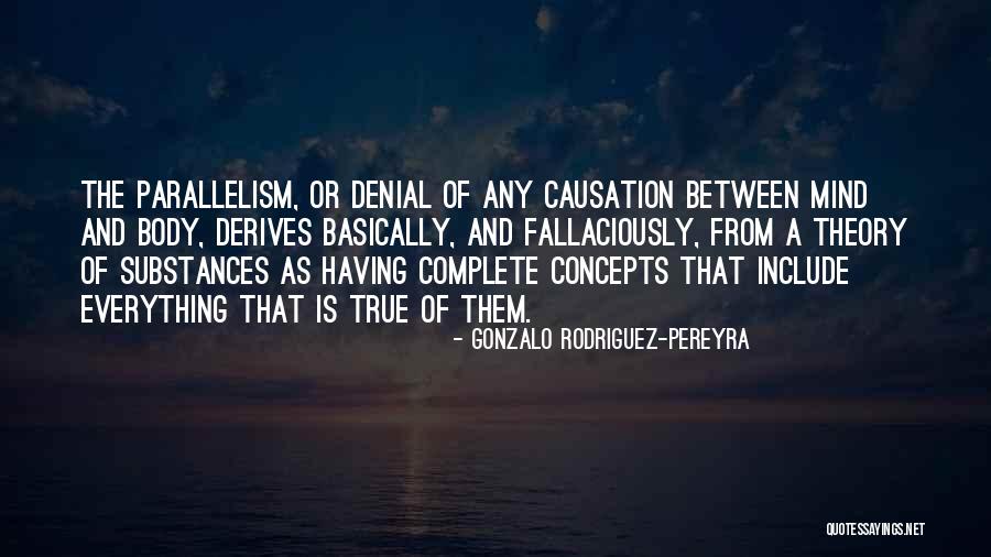 Causation Quotes By Gonzalo Rodriguez-Pereyra