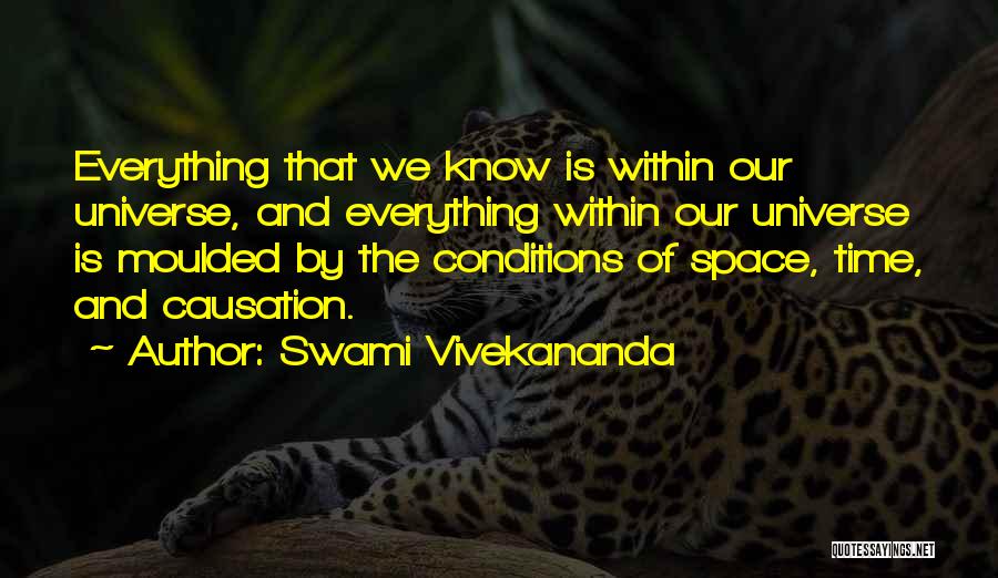 Causation Quotes By Swami Vivekananda