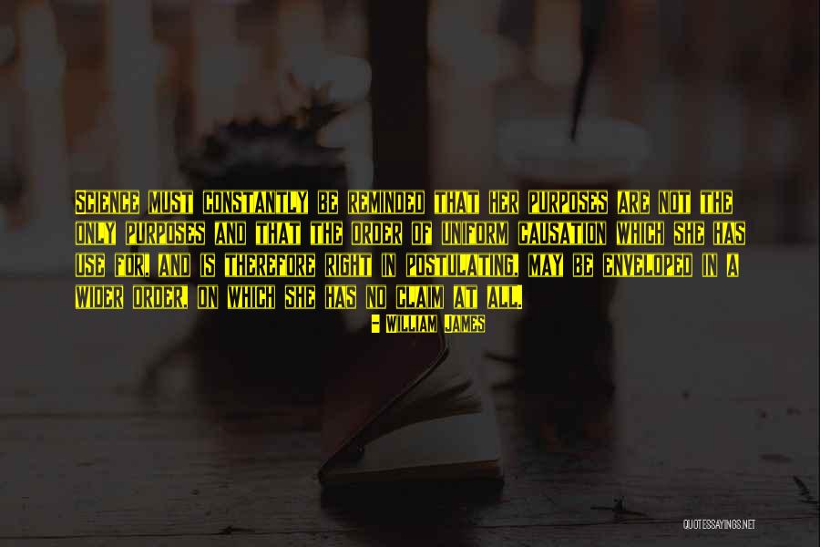 Causation Versus Quotes By William James Causation Versus Quotes By William James