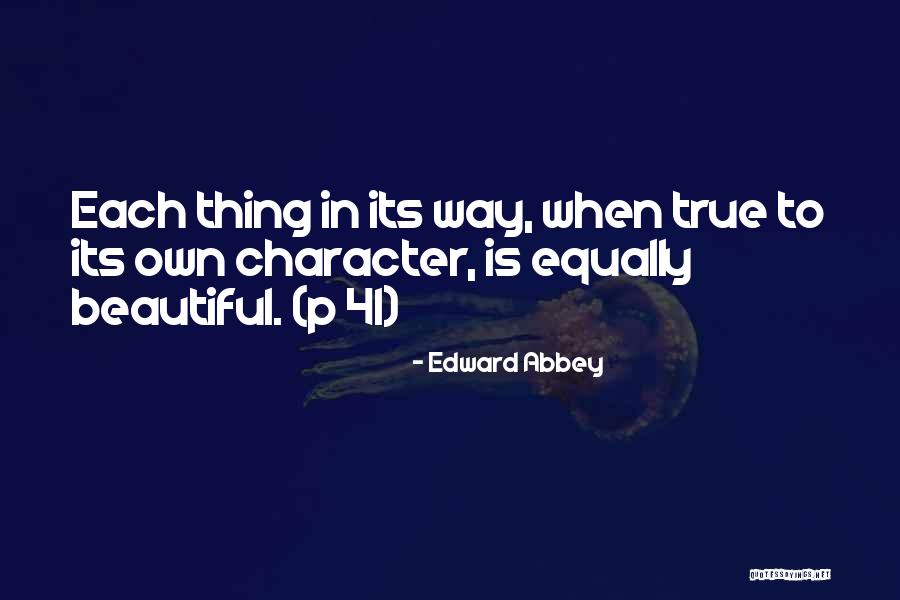 Causatory Quotes By Edward Abbey Causatory Quotes By Edward Abbey