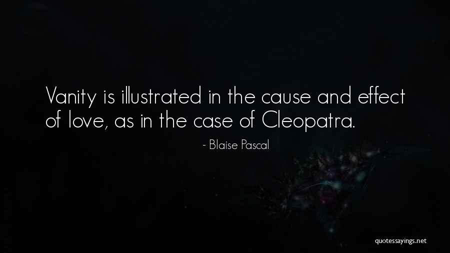 Cause And Effect Of Quotes By Blaise Pascal