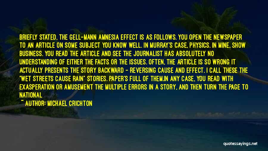 Cause And Effect Quotes By Michael Crichton