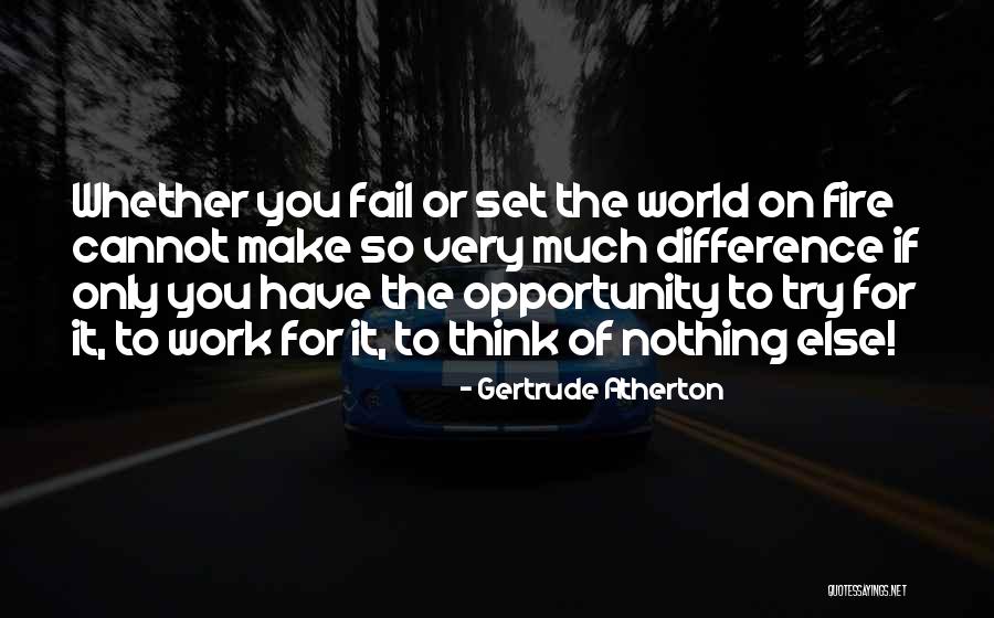 Cause And Effect Quote Quotes By Gertrude Atherton Cause And Effect Quote Quotes By Gertrude Atherton