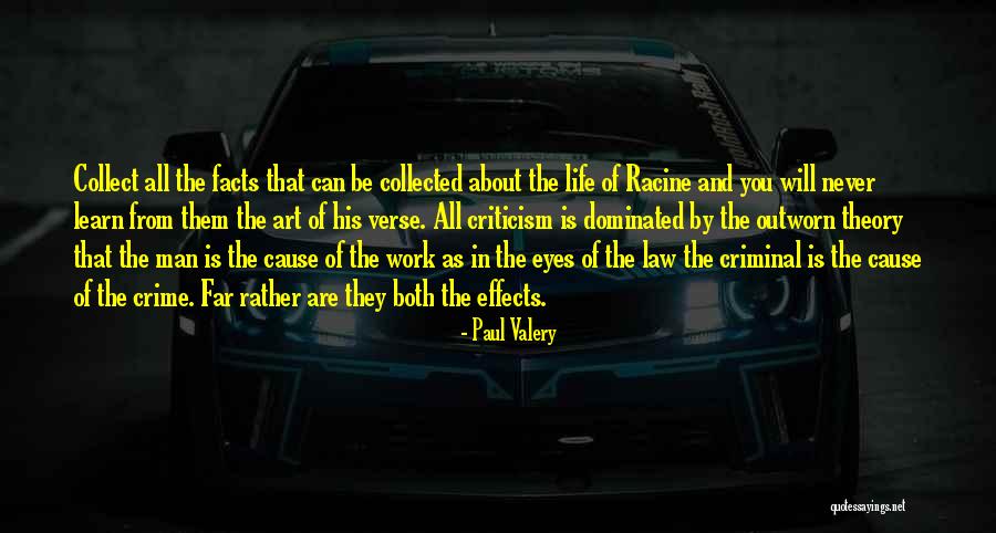 Cause And Effects Quotes By Paul Valery