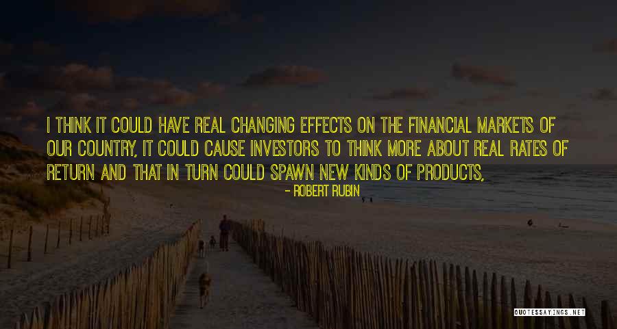 Cause And Effects Quotes By Robert Rubin