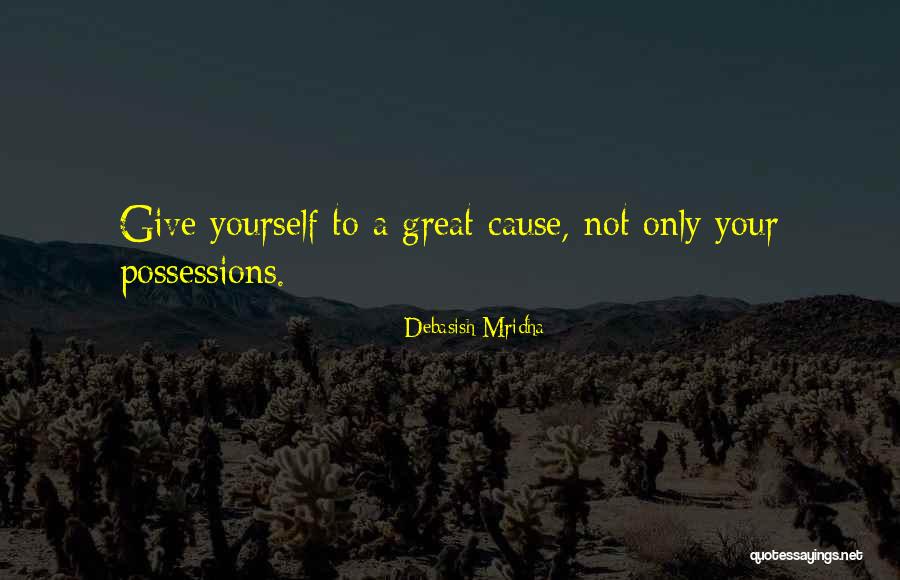 Cause Happiness Quotes By Debasish Mridha Cause Happiness Quotes By Debasish Mridha