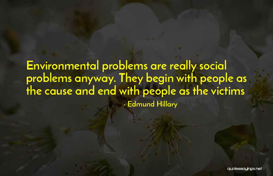 Cause Happiness Quotes By Edmund Hillary Cause Happiness Quotes By Edmund Hillary