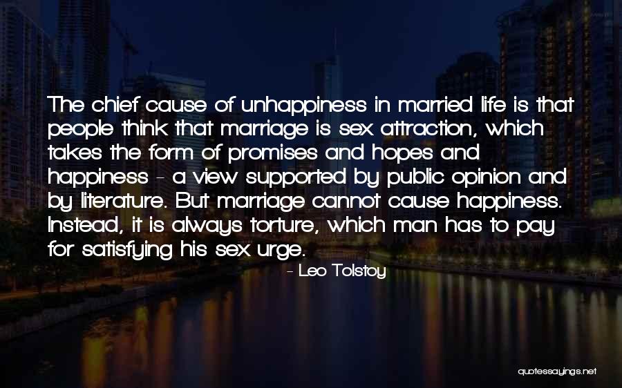 Cause Happiness Quotes By Leo Tolstoy Cause Happiness Quotes By Leo Tolstoy