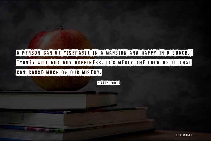 Cause Happiness Quotes By Leon Forte Cause Happiness Quotes By Leon Forte