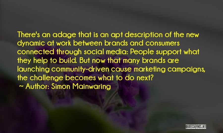 Cause Marketing Quotes By Simon Mainwaring