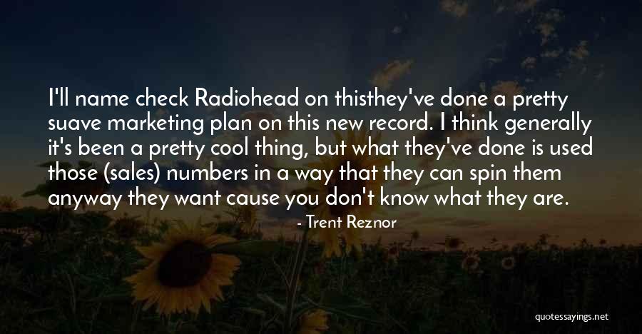Cause Marketing Quotes By Trent Reznor Cause Marketing Quotes By Trent Reznor